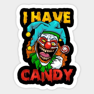 I Have Candy I Scary Halloween Clown print Sticker